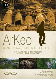 Affiche de Les Chachapoyas, vivre avec les morts (Pérou)