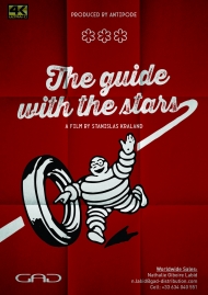 Poster of The Guide with the Stars - the Incredible Story of André Michelin